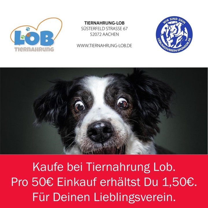 Kaufe bei Tiernahrung Lob - pro 50€ Einkauf geben wir 1,50€ für Deinen Lieblingsverein