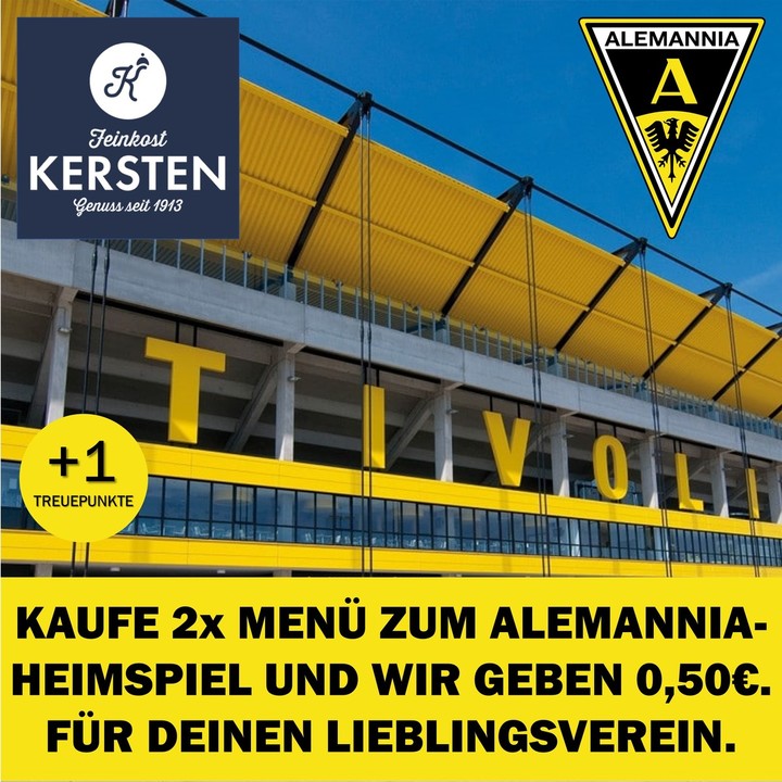 Kaufe 2x Menü zum Alemannia-Heimspiel. Und wir geben 1€. Für Deinen Lieblingsverein.