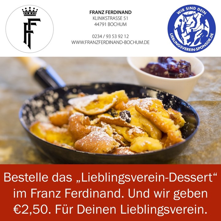 Bestelle das „Lieblingsverein-Dessert“ im Franz Ferdinand. Und wir geben €2,50. Für Deinen Lieblingsverein.